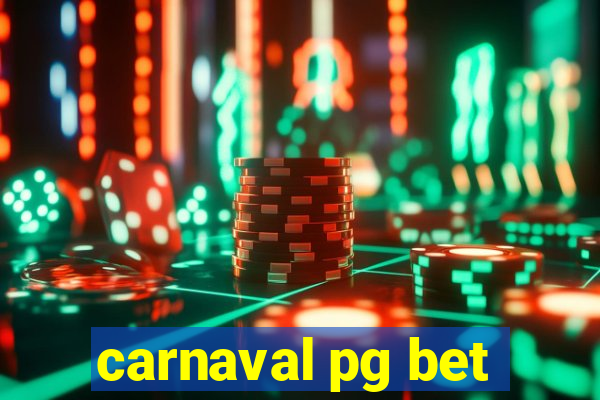 carnaval pg bet